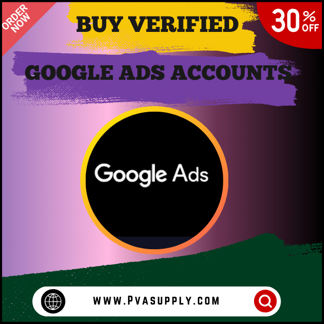 Buy Verified Google Ads Accounts